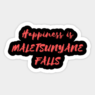 Happiness is Maletsunyane Falls Sticker